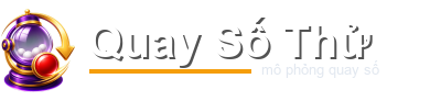 Quay Số Thử - QuaySoThu.com